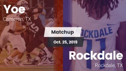 Matchup: Yoe  vs. Rockdale  2019