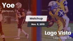 Matchup: Yoe  vs. Lago Vista  2019