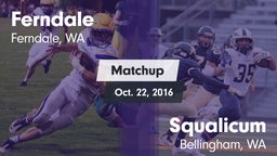 Matchup: Ferndale  vs. Squalicum  2016