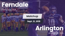 Matchup: Ferndale  vs. Arlington  2018
