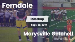 Matchup: Ferndale  vs. Marysville Getchell  2019