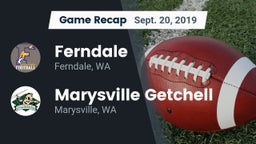 Recap: Ferndale  vs. Marysville Getchell  2019