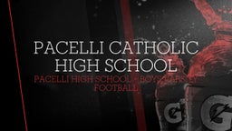 Pacelli football highlights Pacelli Catholic High School