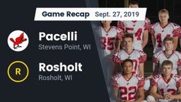 Recap: Pacelli  vs. Rosholt  2019