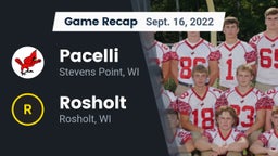 Recap: Pacelli  vs. Rosholt  2022