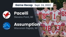 Recap: Pacelli  vs. Assumption  2022