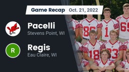 Recap: Pacelli  vs. Regis  2022