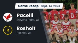 Recap: Pacelli  vs. Rosholt  2023