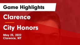 Clarence  vs City Honors  Game Highlights - May 25, 2022