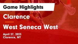 Clarence  vs West Seneca West  Game Highlights - April 27, 2023