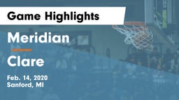 Meridian  vs Clare  Game Highlights - Feb. 14, 2020