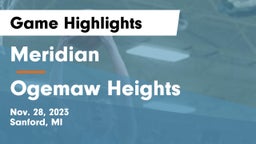 Meridian  vs Ogemaw Heights  Game Highlights - Nov. 28, 2023