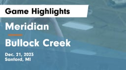 Meridian  vs Bullock Creek  Game Highlights - Dec. 21, 2023