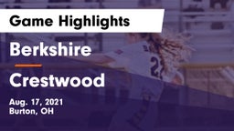 Berkshire  vs Crestwood  Game Highlights - Aug. 17, 2021