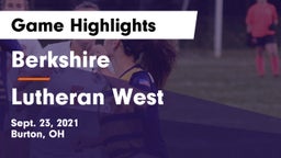 Berkshire  vs Lutheran West  Game Highlights - Sept. 23, 2021