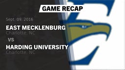 Recap: East Mecklenburg  vs. Harding University  2016