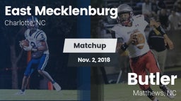 Matchup: East Mecklenburg vs. Butler  2018