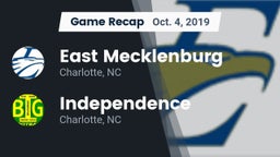 Recap: East Mecklenburg  vs. Independence  2019