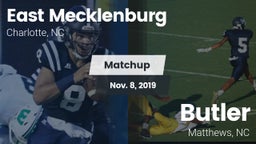 Matchup: East Mecklenburg vs. Butler  2019