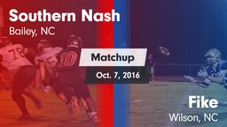 Matchup: Southern Nash High vs. Fike  2016