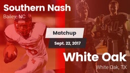 Matchup: Southern Nash High vs. White Oak  2017