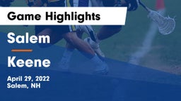 Salem  vs Keene  Game Highlights - April 29, 2022