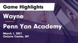 Wayne  vs Penn Yan Academy  Game Highlights - March 1, 2021