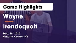 Wayne  vs  Irondequoit  Game Highlights - Dec. 28, 2023