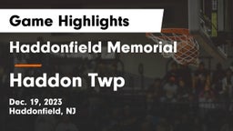 Haddonfield Memorial  vs Haddon Twp Game Highlights - Dec. 19, 2023