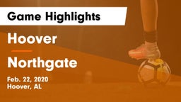 Hoover  vs Northgate  Game Highlights - Feb. 22, 2020