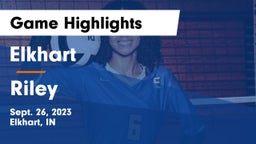 Elkhart  vs Riley  Game Highlights - Sept. 26, 2023