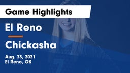 El Reno  vs Chickasha Game Highlights - Aug. 23, 2021