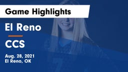 El Reno  vs CCS Game Highlights - Aug. 28, 2021
