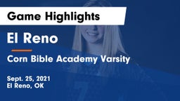 El Reno  vs Corn Bible Academy Varsity Game Highlights - Sept. 25, 2021