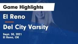 El Reno  vs Del City Varsity Game Highlights - Sept. 30, 2021