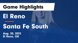 El Reno  vs Santa Fe South  Game Highlights - Aug. 20, 2022