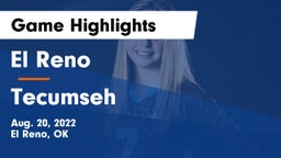 El Reno  vs Tecumseh  Game Highlights - Aug. 20, 2022