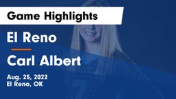 El Reno  vs Carl Albert   Game Highlights - Aug. 25, 2022