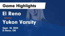 El Reno  vs Yukon Varsity Game Highlights - Sept. 10, 2022