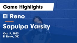 El Reno  vs Sapulpa Varsity Game Highlights - Oct. 9, 2023