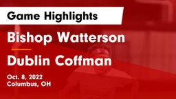Bishop Watterson  vs Dublin Coffman  Game Highlights - Oct. 8, 2022