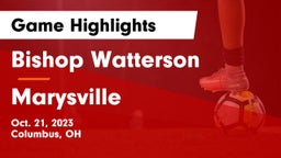 Bishop Watterson  vs Marysville  Game Highlights - Oct. 21, 2023