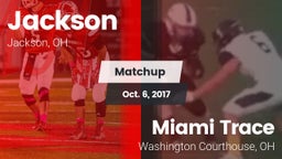 Matchup: Jackson  vs. Miami Trace  2017