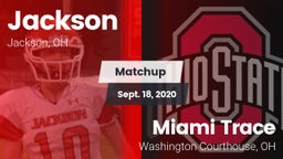 Matchup: Jackson  vs. Miami Trace  2020