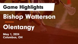 Bishop Watterson  vs Olentangy  Game Highlights - May 1, 2024