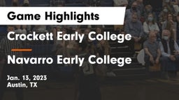 Crockett Early College  vs Navarro Early College  Game Highlights - Jan. 13, 2023