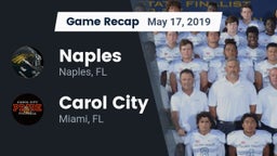 Recap: Naples  vs. Carol City  2019
