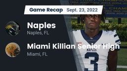Recap: Naples  vs. Miami Killian Senior High 2022