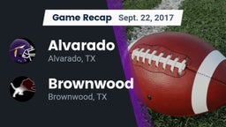 Recap: Alvarado  vs. Brownwood  2017