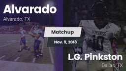 Matchup: Alvarado  vs. L.G. Pinkston  2018
